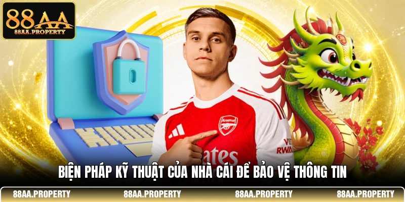 Biện pháp kỹ thuật của nhà cái để bảo vệ thông tin